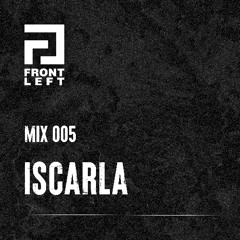 Mix 005 - ISCARLA
