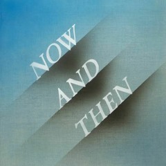 Now and then (cover)