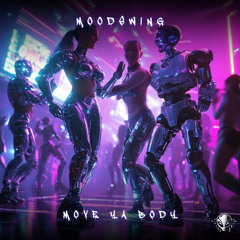 MOVE YA BODY [BASSFEATURE RECORDS]