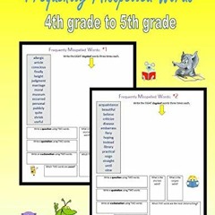 [Access] EPUB KINDLE PDF EBOOK Frequently Misspelled Words (4th grade to 5th grade):