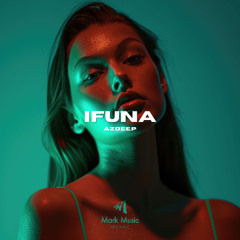 Azdeep - Ifuna