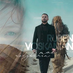 Ruben Voskanian - Mot Astgherin (Armenian Love Song)