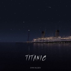Emin Nilsen - Titanic | My Heart Will Go On