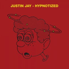 Justin Jay - Hypnotized