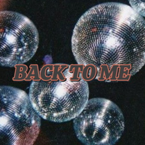 BACK TO ME