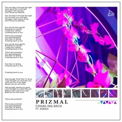 Crawling Back (ft. Sorah)