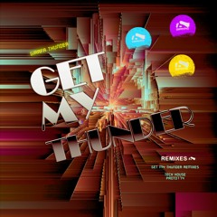 Girafa Thunder  ¨Get My Thunder¨  Anima Tech Mix