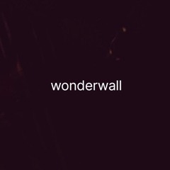 Oasis- Wonderwall (cover)