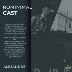 RominimalCast085: Alejandre