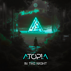 Atopia - In The Night