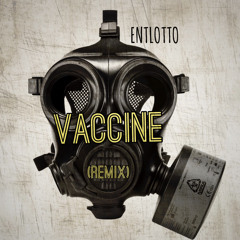 Vaccine (remix)