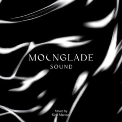 MOONGLADE SOUND w/ Kirill Matveev - 25.10.24