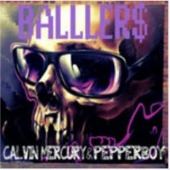 CALVIN MERCURY (STONEDOGG) X PEPPERBOY - BALLER$