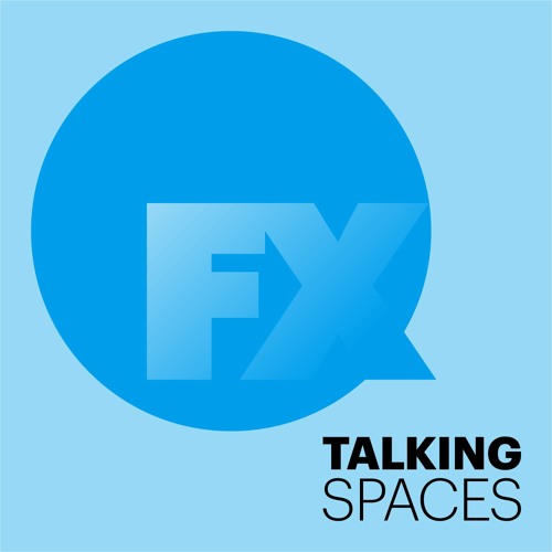 Talking Spaces Episode Two: Close to home