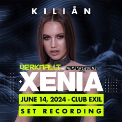 KILIÅN - VERKNALLT w/ HERZFREQUENZ + XENIA @ EXIL (14.06.2024) SET RECORDING