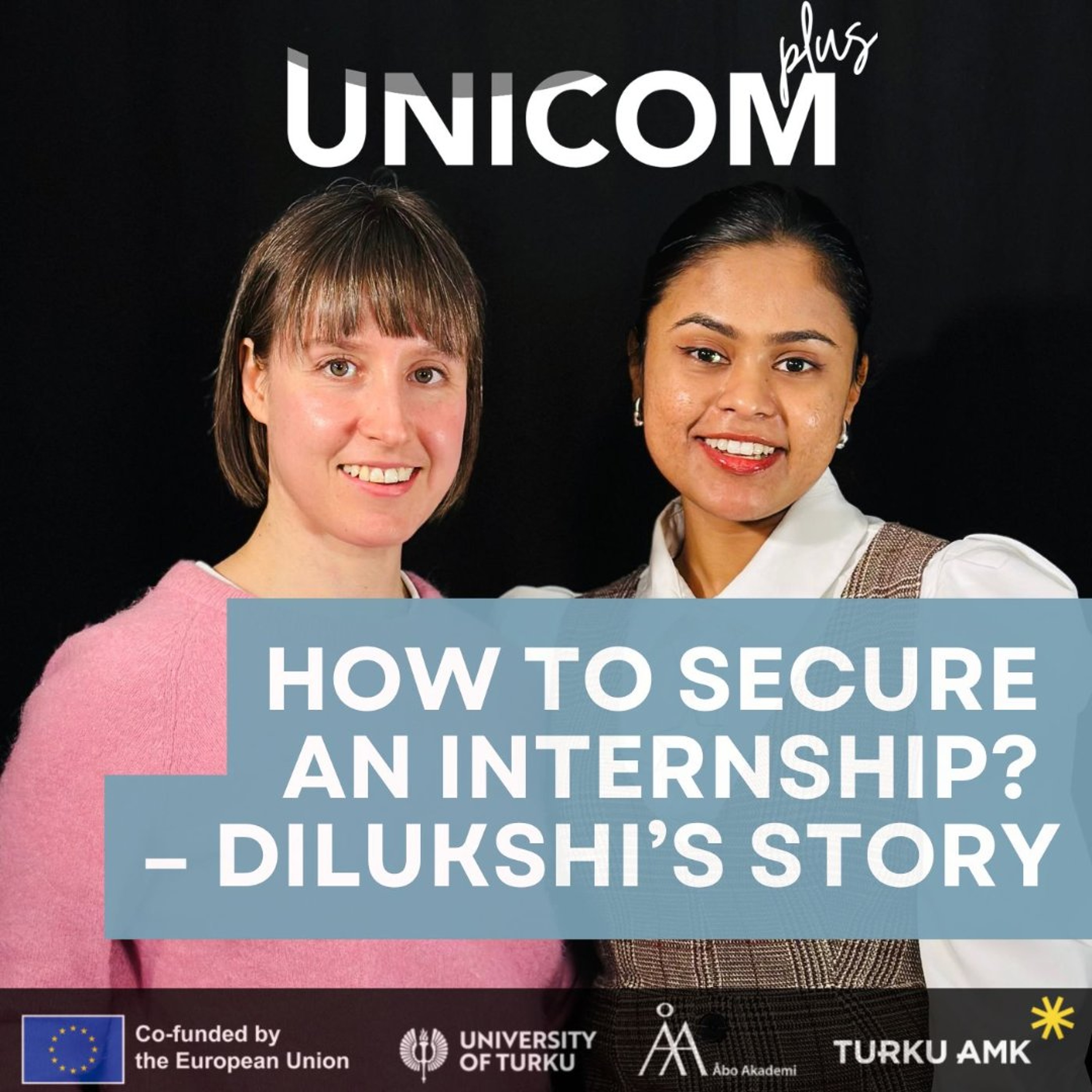 UNICOM+ podcast series | Securing an internship as a research university student – Dilukshi’s story episode artwork