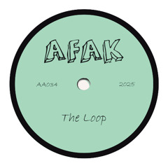 PREMIERE: AFAK - The Loop