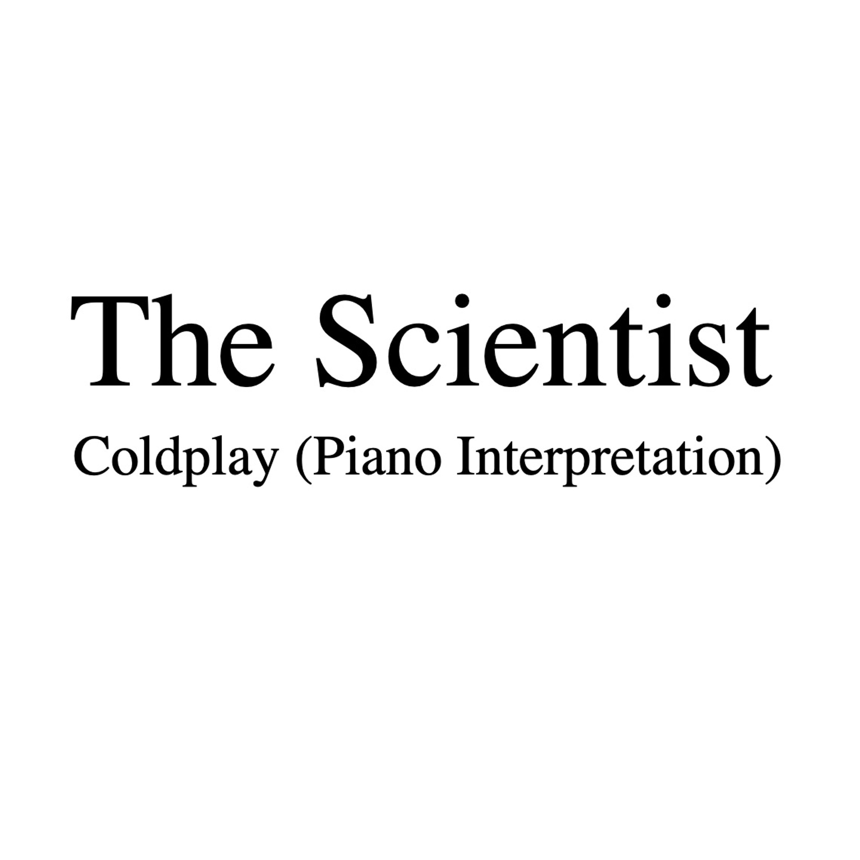 Coldplay - The Scientist (piano interpretation) episode artwork