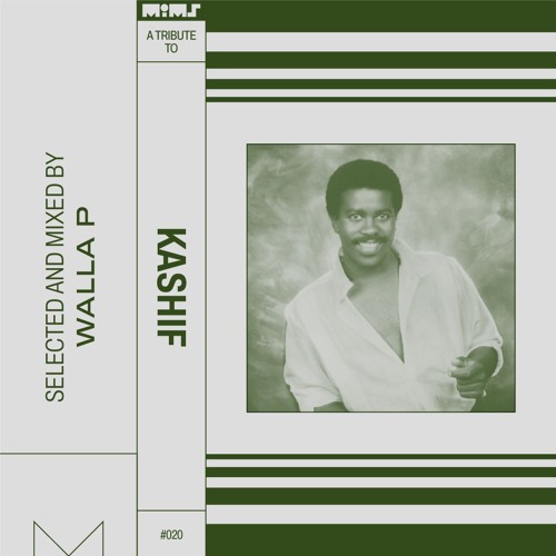 Tribute to KASHIF - Selected & Mixed by Walla P