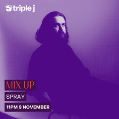 Spray - Triple J Mix Up