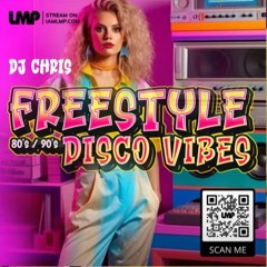 FreeStyle (Disco) Vibes Vol.1 - DJChris