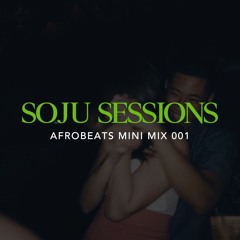 Soju Sessions 001: Afrobeats (JKD)
