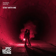 Emanuel Martin - Stay With Me