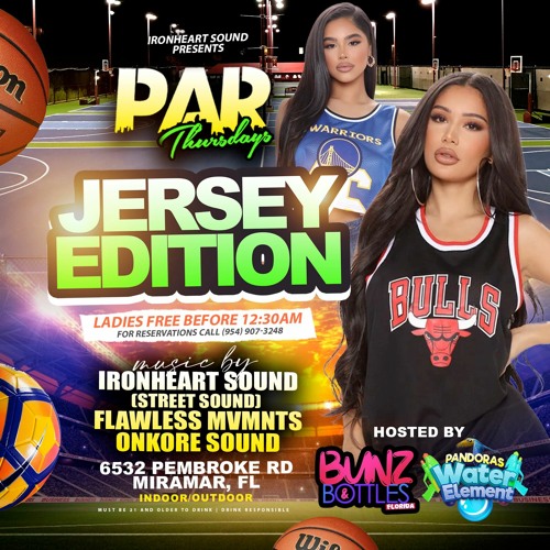 @PARTHURSDAYS - JERSEY EDITION 7/22 IRON HEART X FLAWLESS X ONKORE