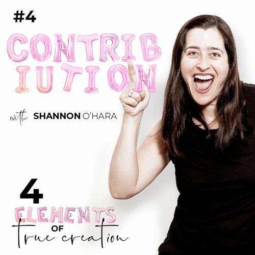 Contribution - 4 Elements of True Creation