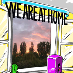 We Are At Home #33 by LYBA – What's Wrong With Groovin'