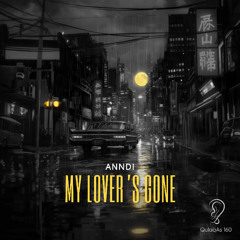 ANNDI - My Lover’s Gone (Radio Mix)