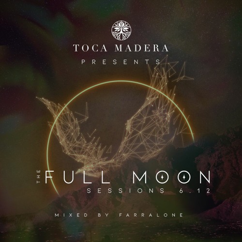 Full Moon Sessions - March 2021 (Crow Moon) mixed by Farralone