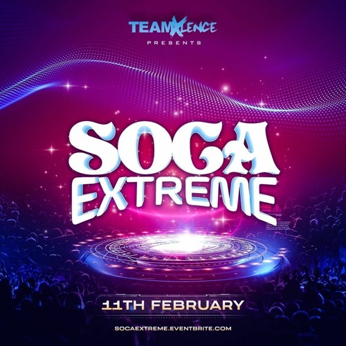 Feb 11th 2022 Soca Extreme (Promo Mix)