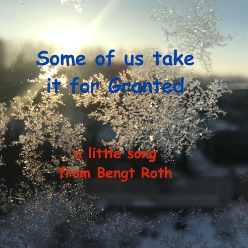 Some of us take it for Granted