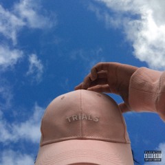 Trials (Prod.Omoii)