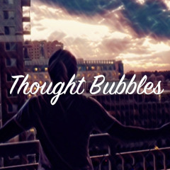 Thought Bubbles