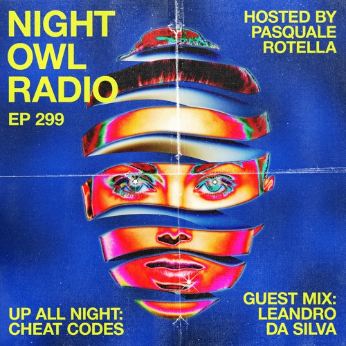 Night Owl Radio 299 ft. Cheat Codes and Leandro Da Silva