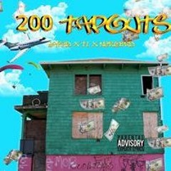 200 TAPOUTS (ft. JC DINERO)
