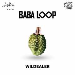 Wildealer | Baba Loop | Sep'22