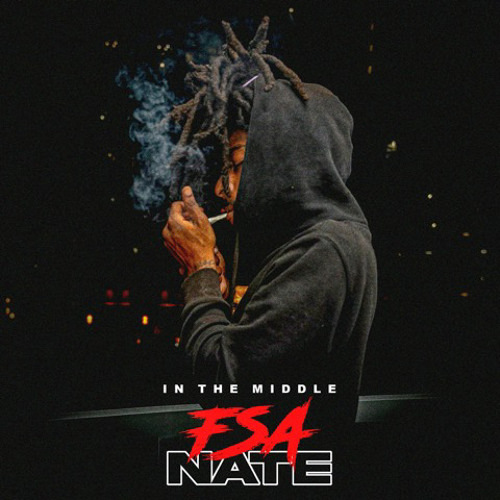 FSA Nate - IN THE MIDDLE