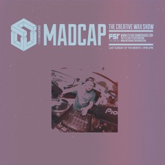 The Creative Wax Show - Hosted By Madcap - 25-08-24