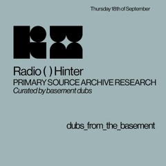 dubs_from_the_basement live // Primary Source Archive Research // 18-09-2025
