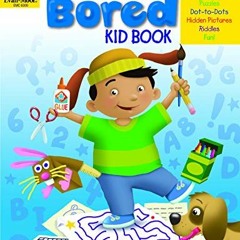 ( Oh7 ) The Never-Bored Kid Book, Ages 4-5 by  Joy Evans &  Jo Ellen Moore ( ykb1P )