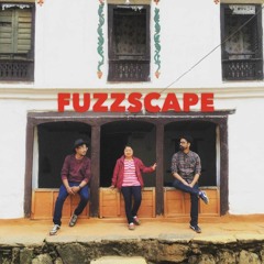 FUZZSCAPE 04 - Bhojpur - Rohit Shakya | Rajan Shrestha | Barta Gandharva