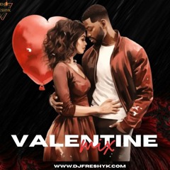 Valentine Mix 2025 Ft Tems, Davido, Ayra Starr, Flavour, Joeboy, DonJazzy, Ruger, Kizz Daniel, Asake