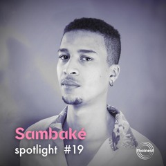 fhainest spotlight #19 - Sambaké