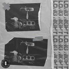 LONG NIGHT (prod. HD)