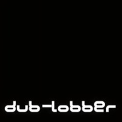 DUB - LOBBER