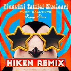 Pinguini Tattici Nucleari - Ringo Starr [Hiken Remix]