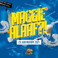 Maggie Alaaf?! Mixtape (Carnaval 2021)